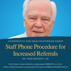 Phone Procedure for Staff for Better-Qualified Patients and Increased Referrals